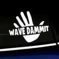 thumbnail image 1 of Wave Dammit - Vinyl Car Decal - Choose Color - [WHITE], 1 of 1