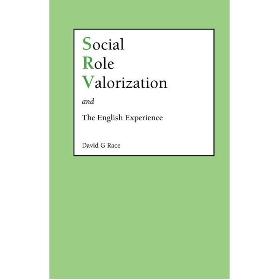 Social Role Valorization and the English Experience, (Paperback)