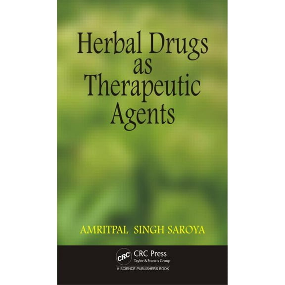 Herbal Drugs as Therapeutic Agents, (Hardcover)