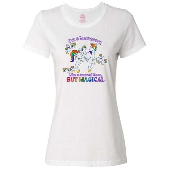 Inktastic I'm a Mamacorn, Like a Normal Mom, but Magical Women's T-Shirt