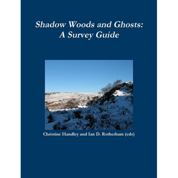 Shadow and Ghost Woodlands Survey Guide, (Paperback)