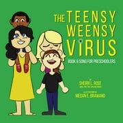 The Teensy Weensy Virus : Book and Song for Preschoolers (Paperback)
