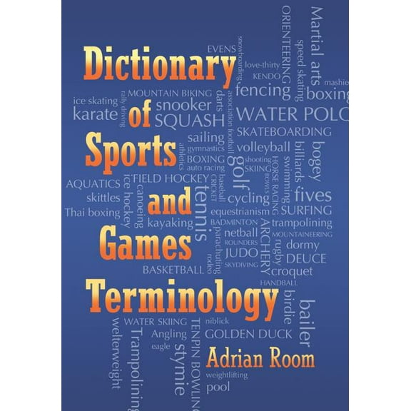 Dictionary of Sports and Games Terminology, (Paperback)