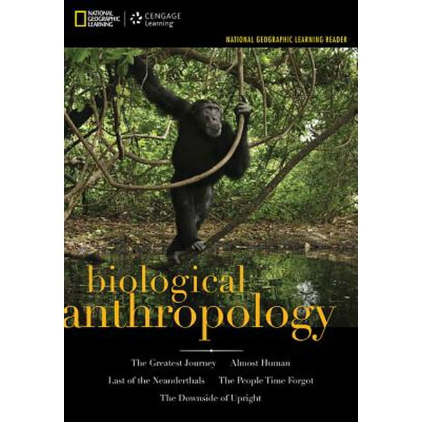 National Geographic Learning Reader Series Biological Anthropology