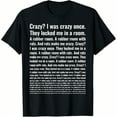 thumbnail image 5 of Crazy? I Was Crazy Once. Funny Trending Meme T-Shirt, 5 of 5
