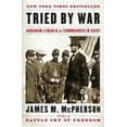 thumbnail image 2 of Tried by War By McPherson, James M., 2 of 2