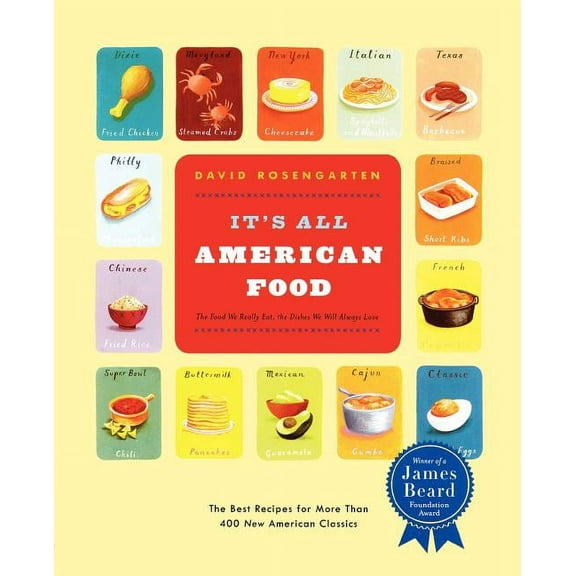 It's All American Food: The Best Recipes for More Than 400 New American Classics, (Paperback)