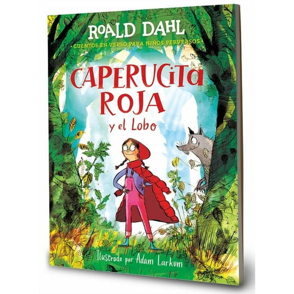 ColecciÃ³n Alfaguara ClÃ¡sicos Caperucita Roja Y El Lobo En Verso / Little Red Riding Hood and the Wolf, (Paperback)