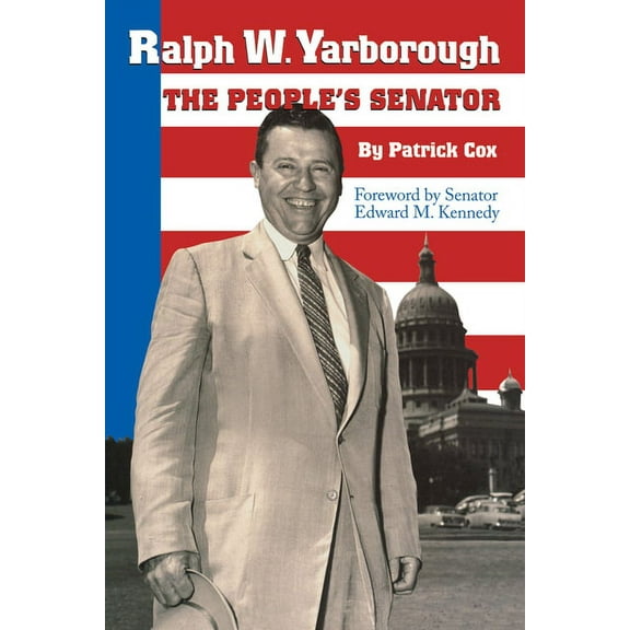 Focus on American History Ralph W. Yarborough, the People's Senator, (Paperback)