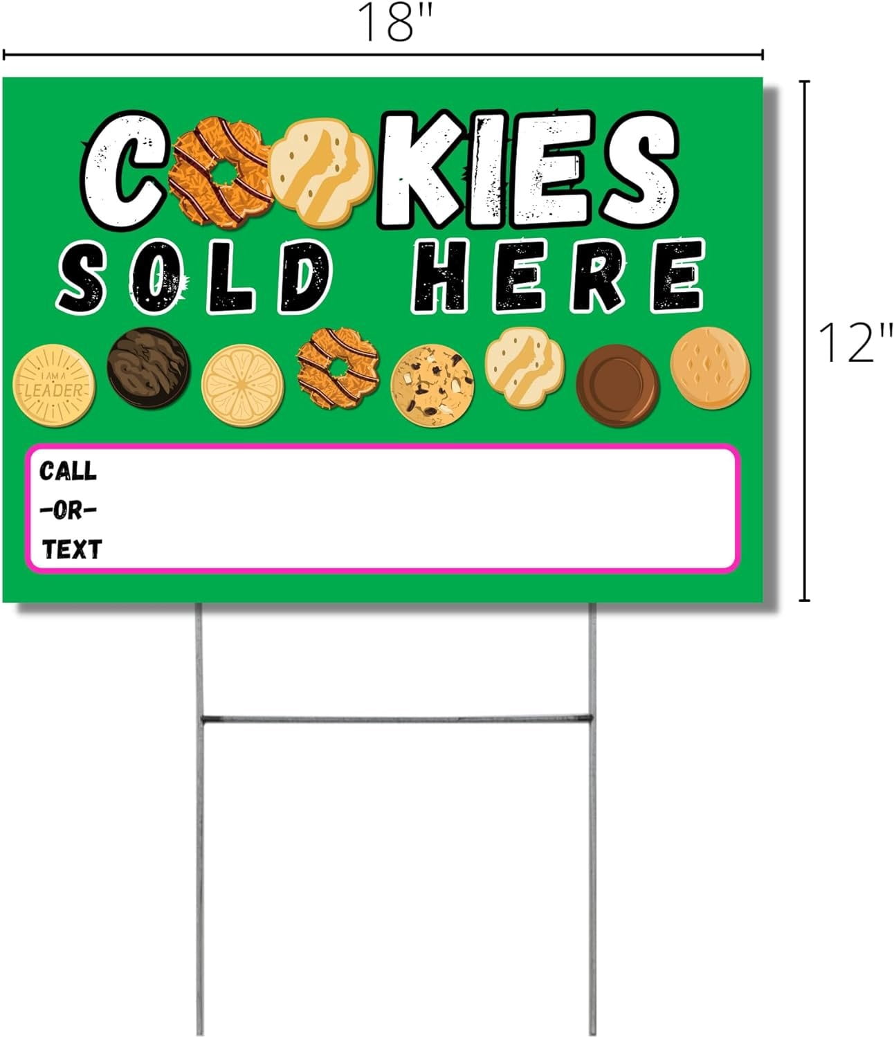 Scout Cookies Sold Here Yard Sign 12 x 18 with H Frame Stake Included Green for Front Yard Text or Call for Girl Cookie Sales Booth