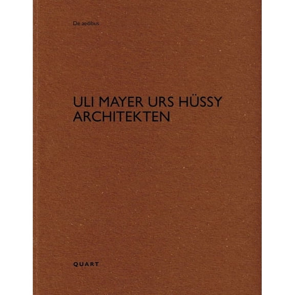 de Aedibus Uli Mayer Urs Hüssy Architekten, (Paperback)