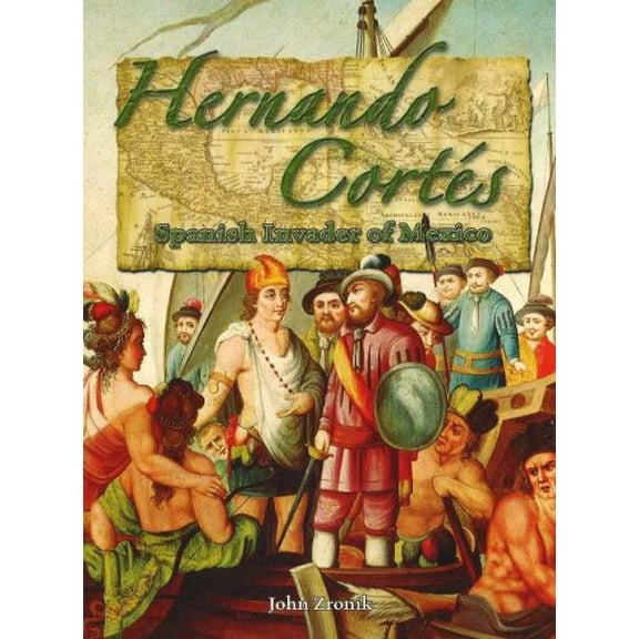 Pre-Owned In the Footsteps of Explorers: Hernando Cortés: Spanish Invader of Mexico (Hardcover)