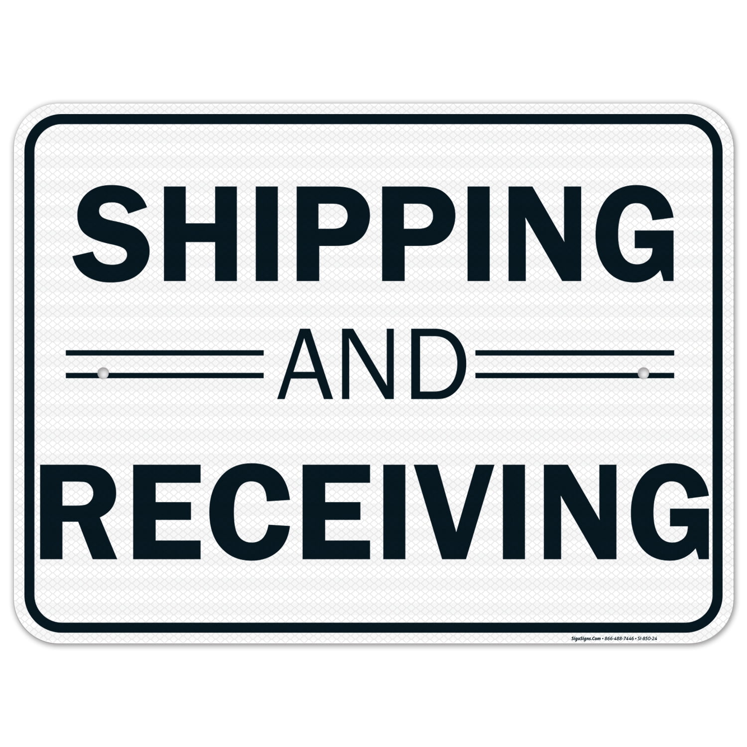 Shipping and Receiving Sign,