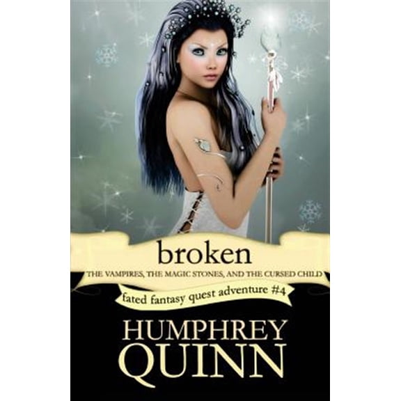 Pre-Owned Broken (the Vampires, the Magic Stones, and the Cursed Child) (Paperback)