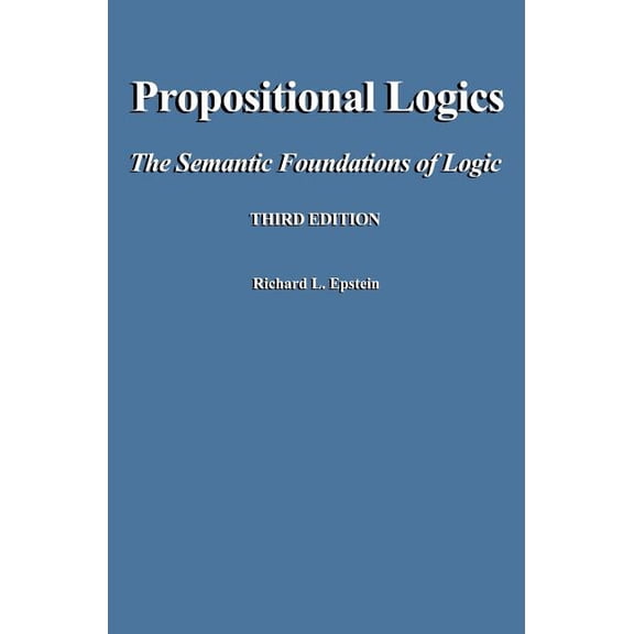 Propositional Logics Third Edition (Hardcover)