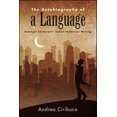 thumbnail image 1 of Pre-Owned Autobiography of a Language, The: Emanuel Carnevali's Italian/American Writing (SUNY series in Italian/American Culture) Paperback, 1 of 1