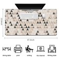 thumbnail image 5 of Long Mouse Pads for Desk,Beige Geometric Triangle Pattern Desk Mats on Top Of Desks, Desk Mouse Pad Extra Large with 3mm Non-Slip Base and Stitched Edge for Gaming,Office,Work,Home 47.3"x23.6", 5 of 6