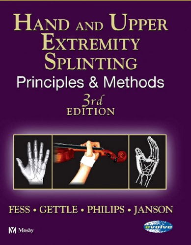 Pre-Owned Hand and Upper Extremity Splinting : Principles and Methods ...