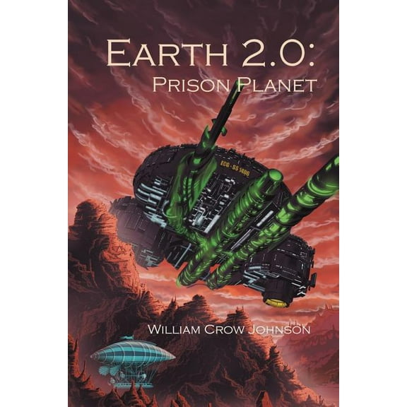Earth 2.0: Prison Planet (Paperback)