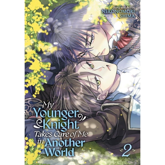 My Younger Knight Takes Care of Me in An My Younger Knight Takes Care of Me in Another World Vol. 2, (Paperback)