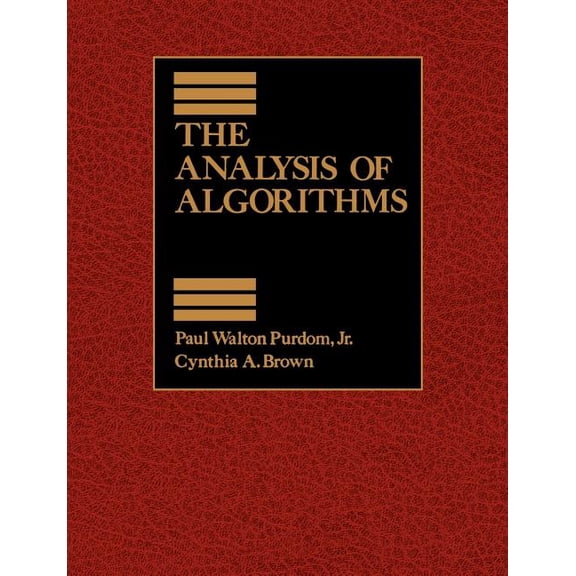 The Analysis of Algorithsm, (Paperback)