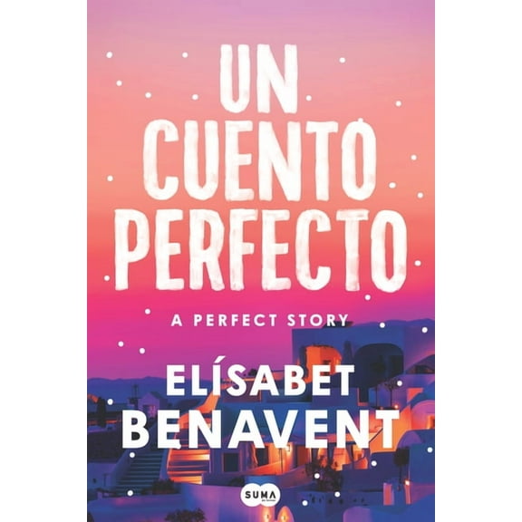 Un Cuento Perfecto / A Perfect Story, (Paperback)
