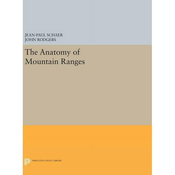 The Anatomy of Mountain Ranges, (Hardcover)