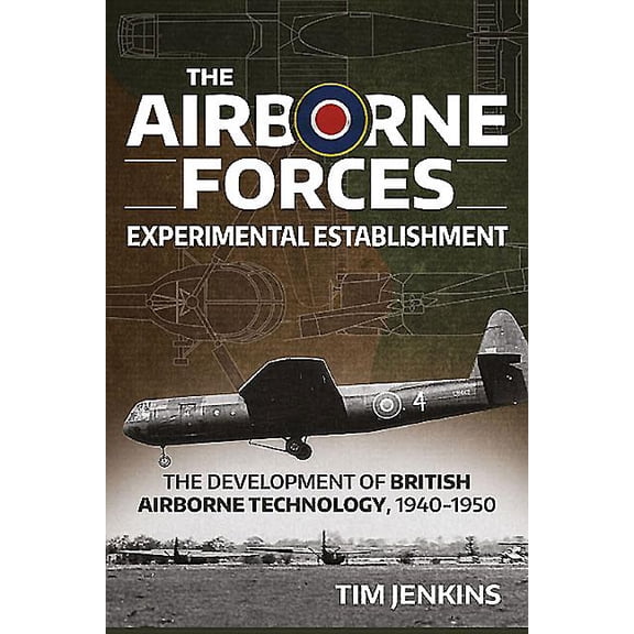 Wolverhampton Military Studies: The Airborne Forces Experimental Establishment (Hardcover)
