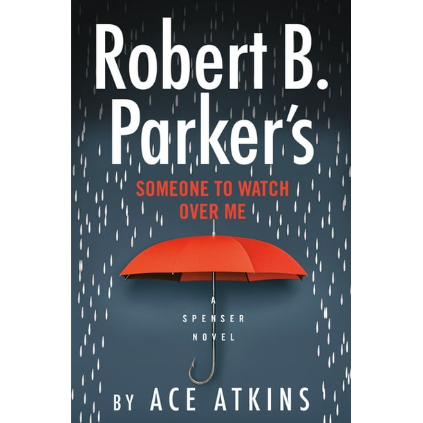 Spenser Robert B. Parker's Someone to Watch Over Me (49