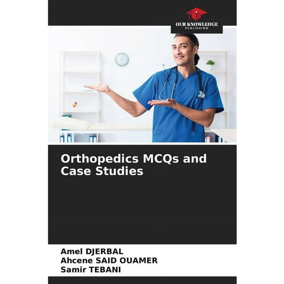 Orthopedics MCQs and Case Studies, (Paperback)