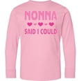 thumbnail image 3 of Inktastic Nonna Said I Could Funny Granddaughter Long Sleeve Youth T-Shirt, 3 of 5