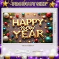 thumbnail image 2 of Gold Foil Happy New Year Banner Balloon Design New Year Display Colorful Ornaments Pine Branches Holiday Backdrop for New Year Party Christmas Celebration Indoor Decoration, 2 of 9