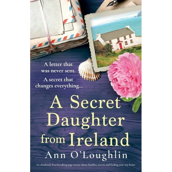 Orchid Bay A Secret Daughter from Ireland: An absolutely heartbreaking page-turner about families, secrets and finding your way hom, Book 1, (Paperback)