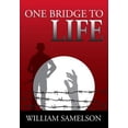 thumbnail image 1 of Pre-Owned One Bridge To Life (Paperback) 0945938020 9780945938026, 1 of 1