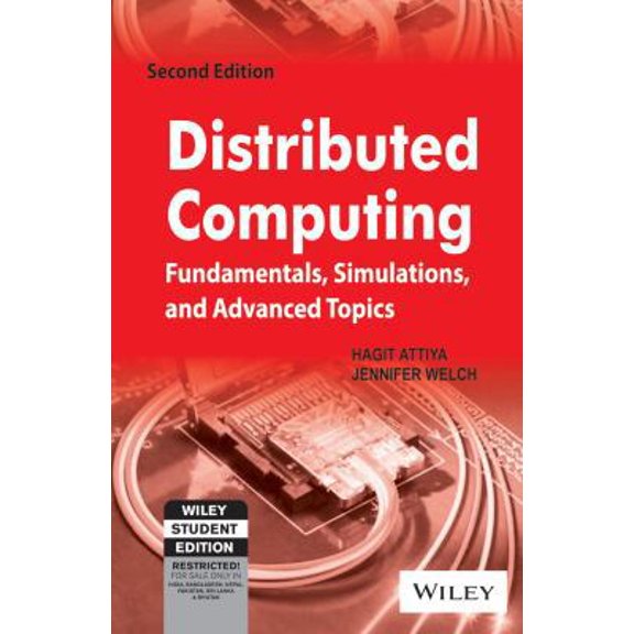 Pre-Owned Distributed Computing: Fundamentals, Simulations And Advanced Topics 2Nd Edition (Paperback) 8126509163 9788126509164