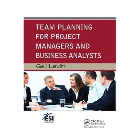 Pre-Owned ESI International Project Management Team Planning for Project Managers and Business Analysts, (Paperback)