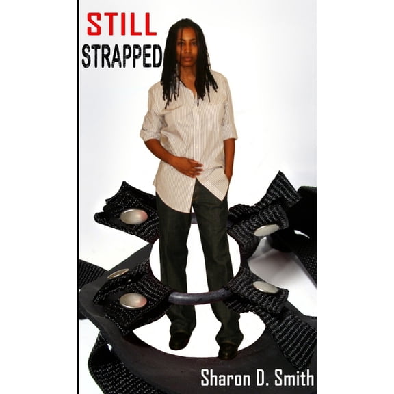 Still Strapped, (Paperback)
