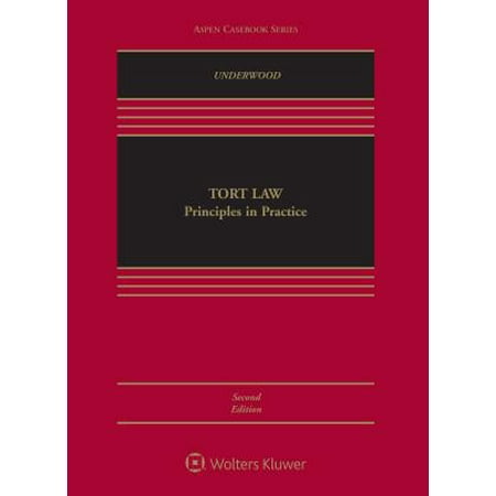 Tort Law: Principles in Practice : Principles in