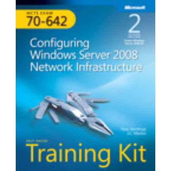 Pre-Owned Mcts Self-paced Training Kit Exam 70-642: Configuring Windows Server 2008 Network Infrastructure (Paperback) 0735651604 9780735651609