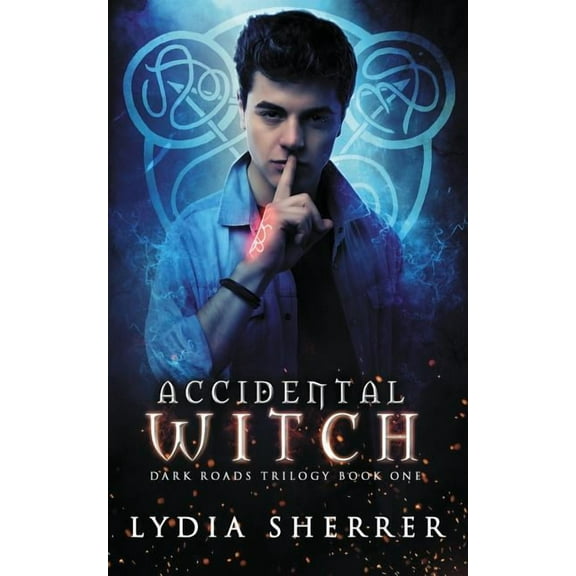 Dark Roads Trilogy Accidental Witch, Book 1, (Paperback)