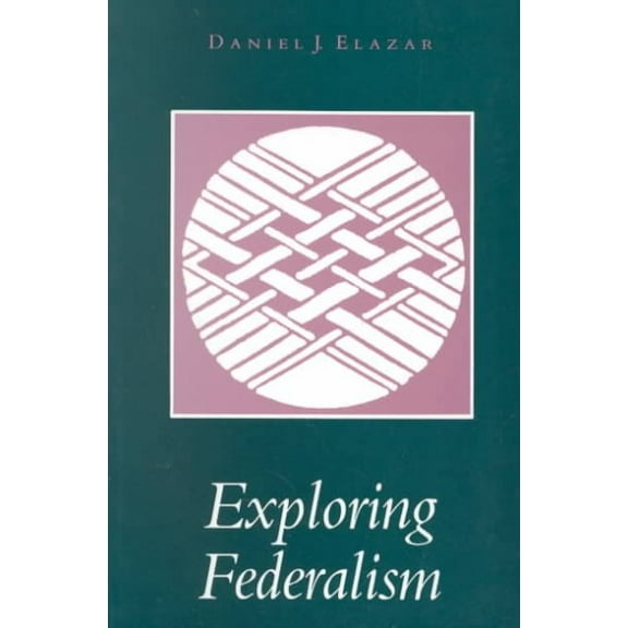 Exploring Federalism (Paperback)