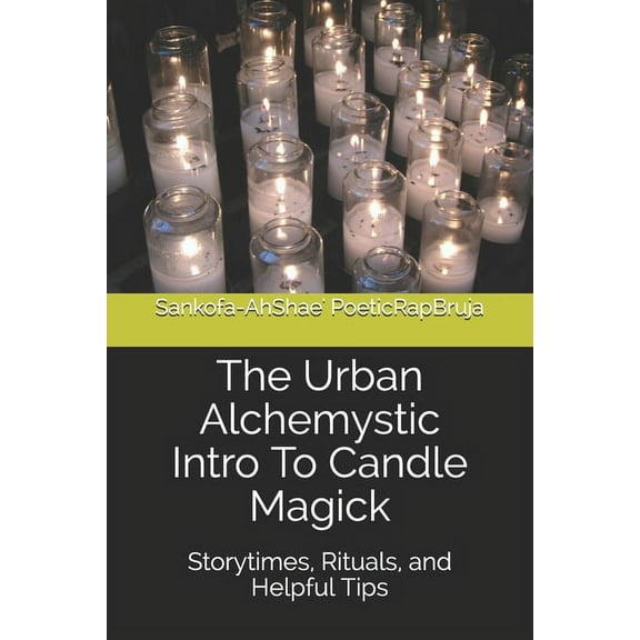 The Urban Alchemystic Intro To Candle Magick (Paperback)