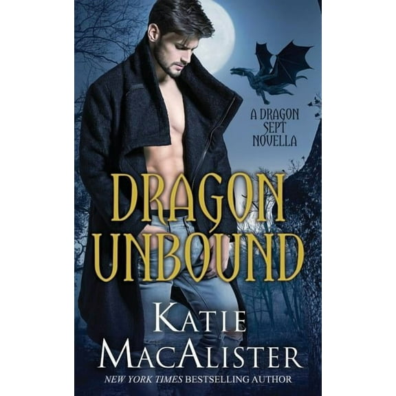 Dragon Unbound, (Paperback)