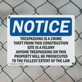 thumbnail image 5 of (2 Pack) Trespassing Is A Crime Theft From This Construction OSHA Notice Sign, 5 of 8