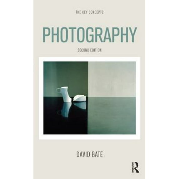 Pre-Owned Photography: The Key Concepts (Paperback) 0857854933 9780857854933