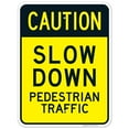 thumbnail image 1 of Caution Slow Down Pedestrian Traffic Sign,, 1 of 8