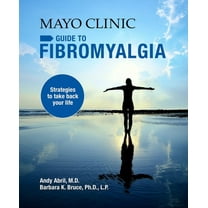 Mayo Clinic on Fibromyalgia: Strategies to Take Back Your Life, (Paperback)