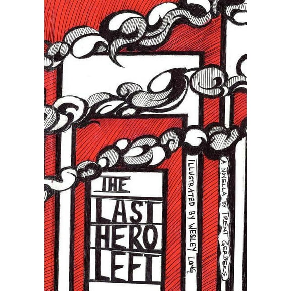 The Last Hero Left, (Hardcover)