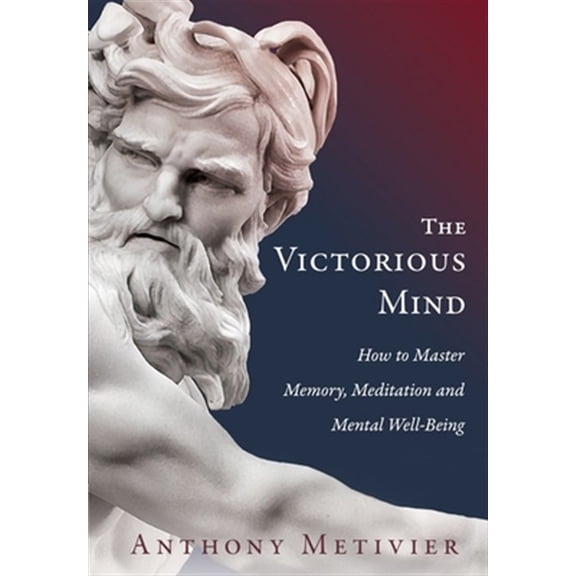 Pre-Owned The Victorious Mind: How to Master Memory, Meditation and Mental Well-Being, (Paperback)