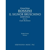 Il Signor Bruschino Sinfonia: Study score, (Paperback)
